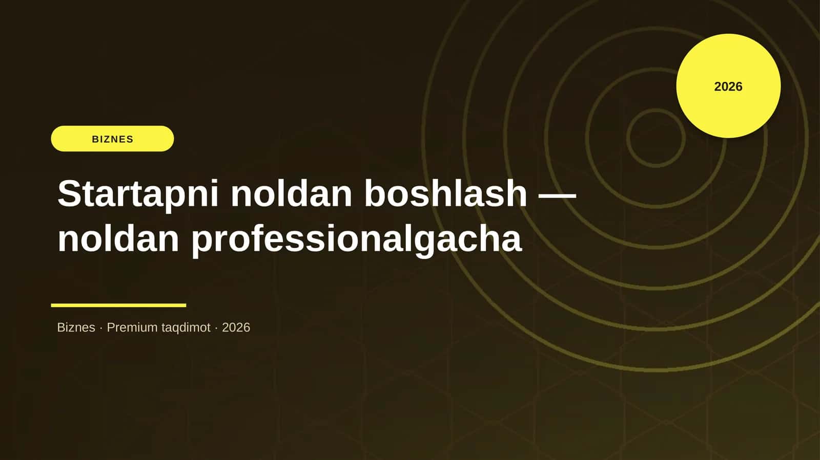 Startapni noldan boshlash — noldan professionalgacha 1