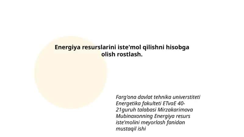 Energiya resurslarini iste'mol qilishni hisobga olish rostlash 1