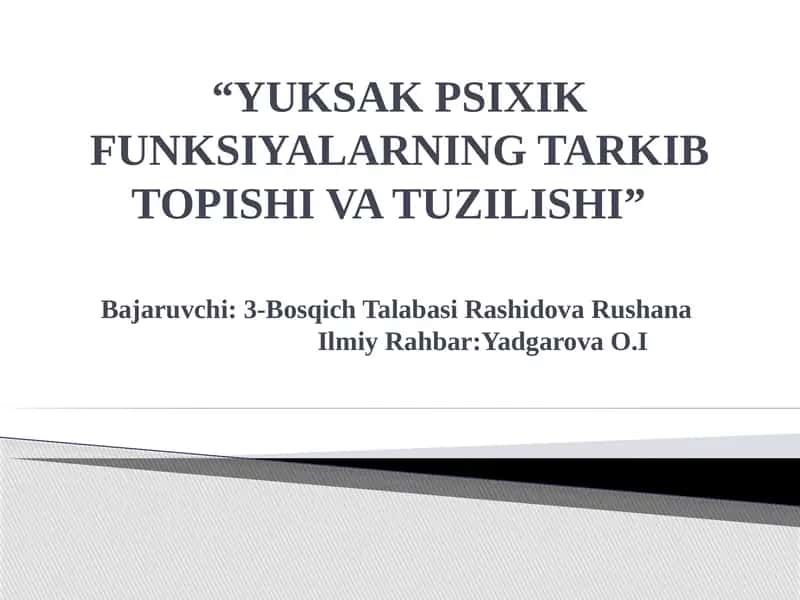 Yuksak Psixik Funksiyalarning Tarkib Topishi va Tuzilishi 1