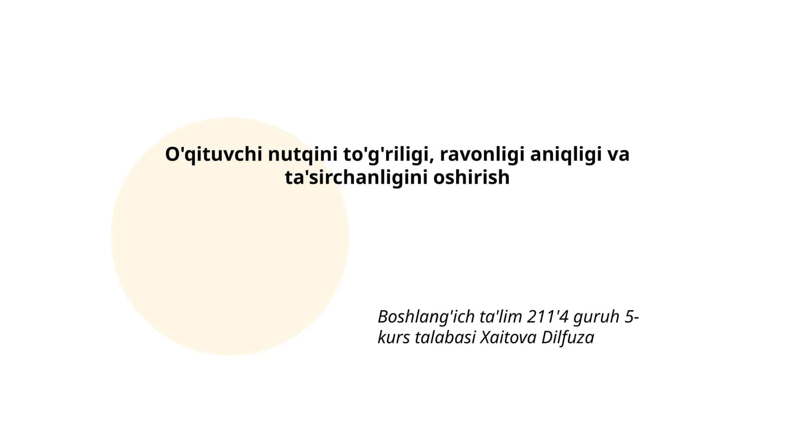 O'qituvchi nutqini to'g'riligi, ravonligi aniqligi va ta'sirchanligini oshirish 1