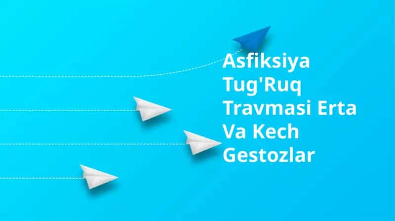 Asfiksiya Tug'Ruq Travmasi Erta Va Kech Gestozlar 1
