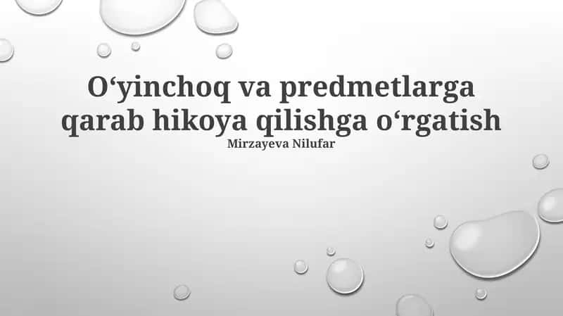 Oʻyinchoq va predmetlarga qarab hikoya qilishga oʻrgatish 1