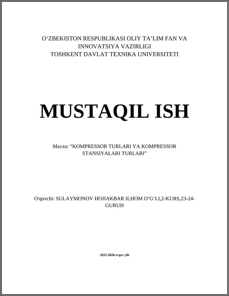 KOMPRESSOR TURLARI VA KOMPRESSOR STANSIYALARI TURLARI 1