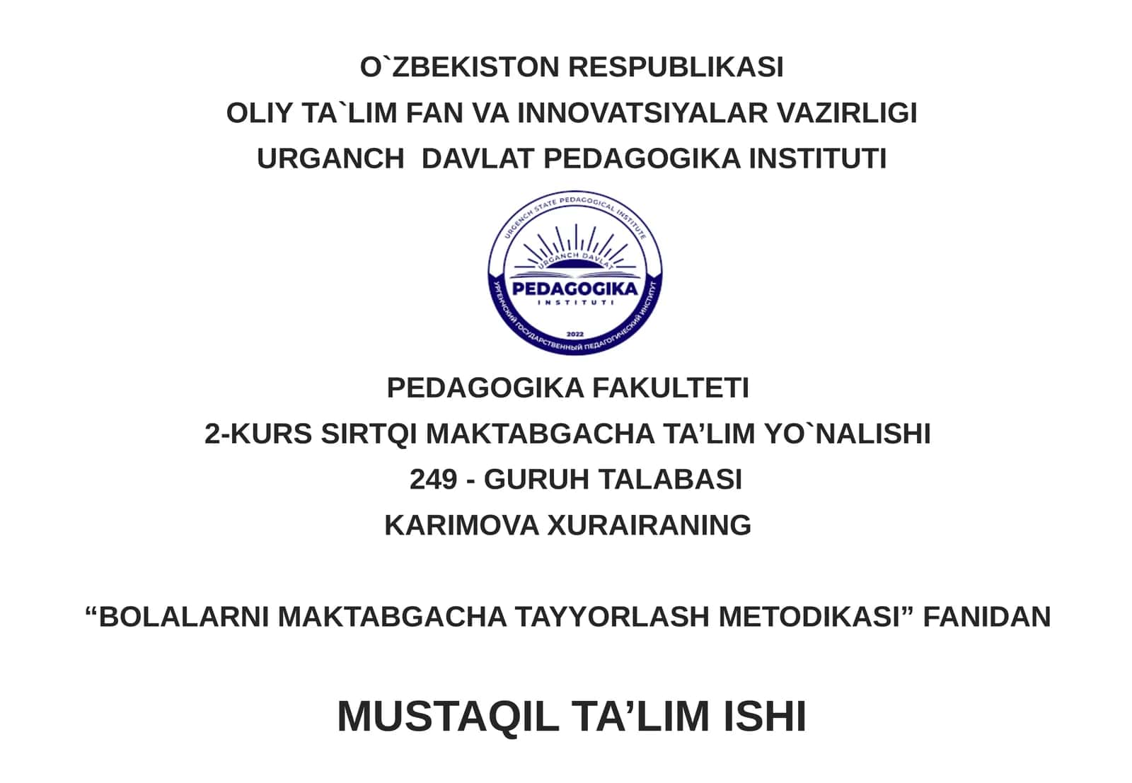 Maktabgacha ta'lim tashkilotida   "Ilk va maktabgacha yoshdagi bolalarning rivojlanishiga qo'yiladigan davlat talablariga"  asosida bolani maktabga tayyorlash. 1