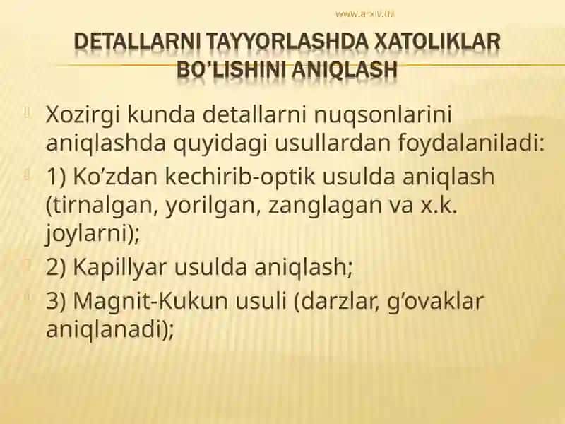 Detallarni nuqsonlarini aniqlash usullari 1