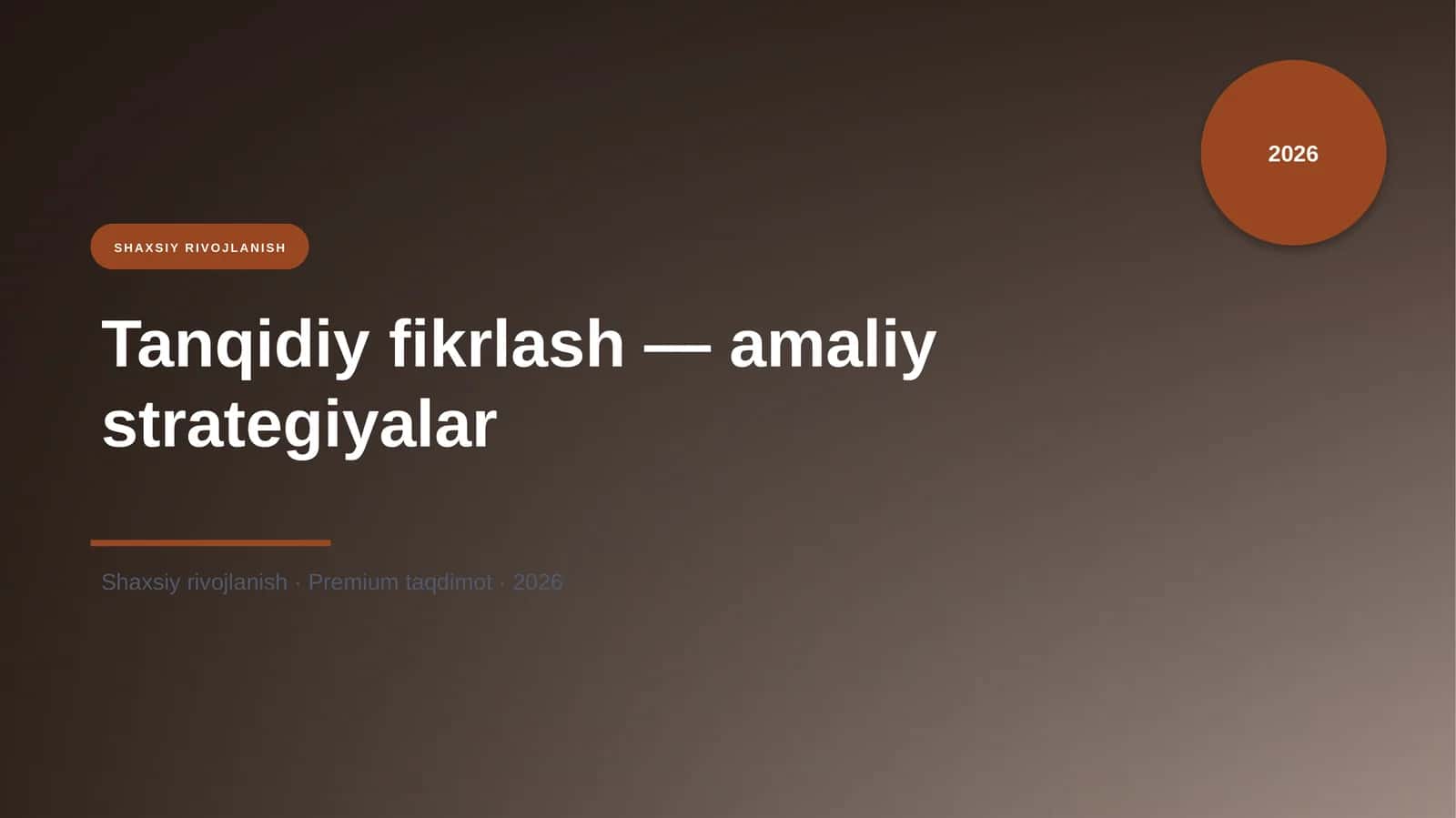 Tanqidiy fikrlash — amaliy strategiyalar 1
