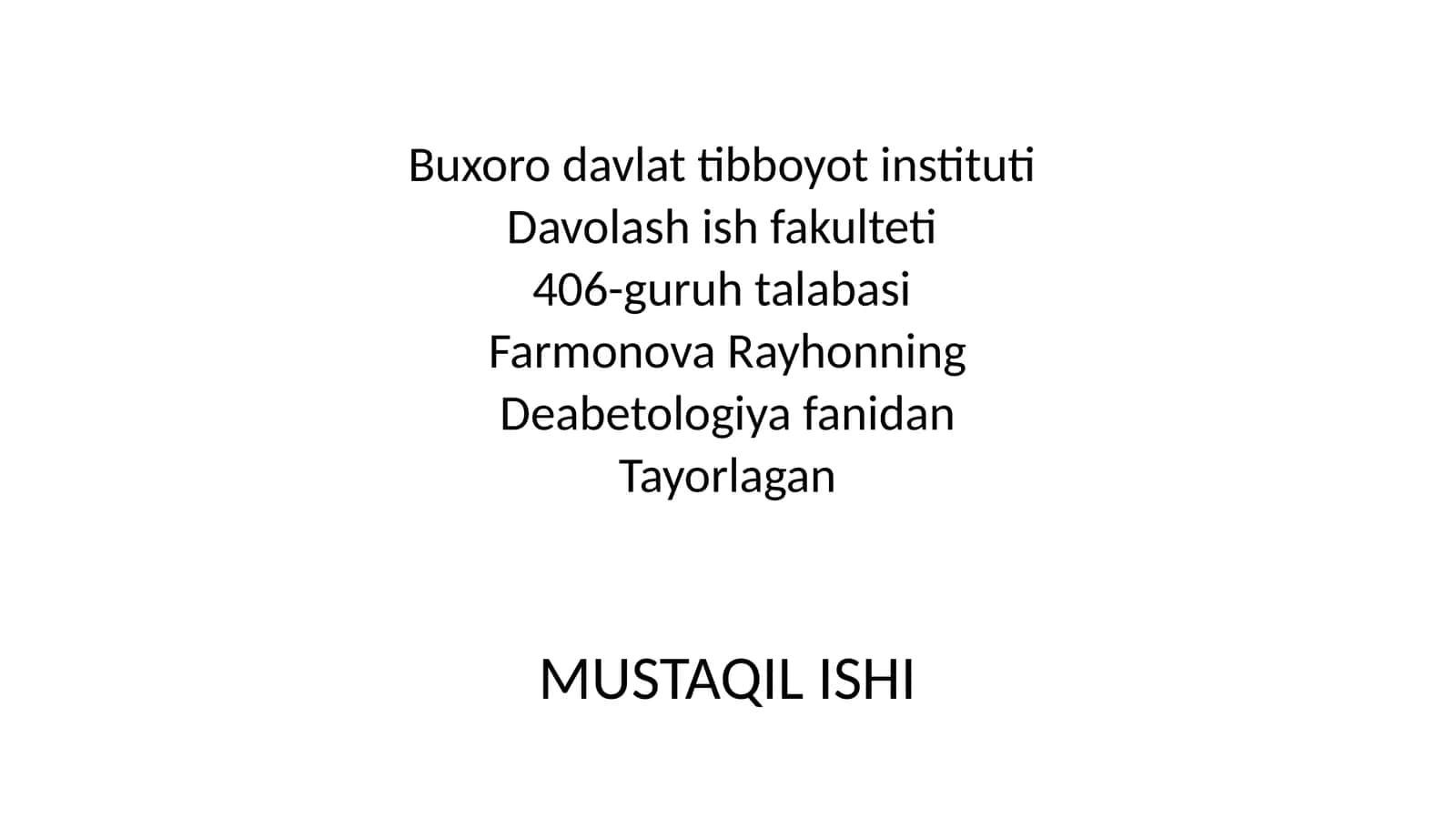 Deabetologiya fanidan Tayorlagan MUSTAQIL ISHI 1