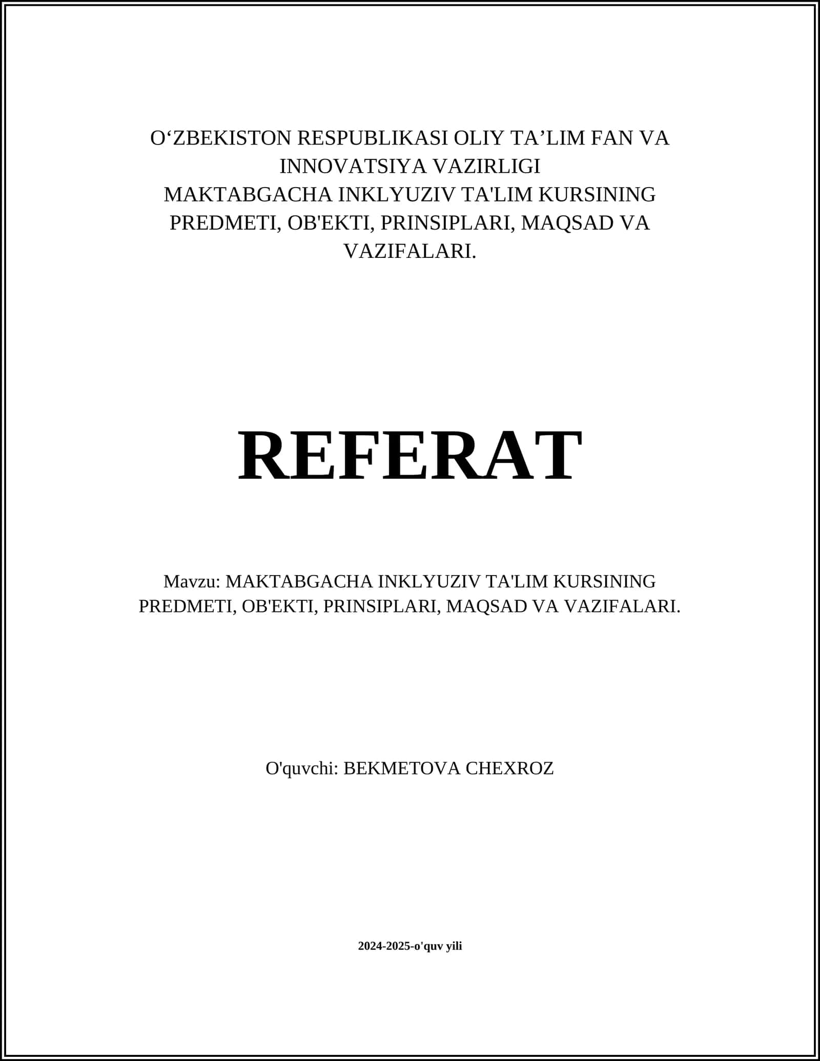 MAKTABGACHA INKLYUZIV TA'LIM KURSINING PREDMETI, OB'EKTI, PRINSIPLARI, MAQSAD VA VAZIFALARI 1