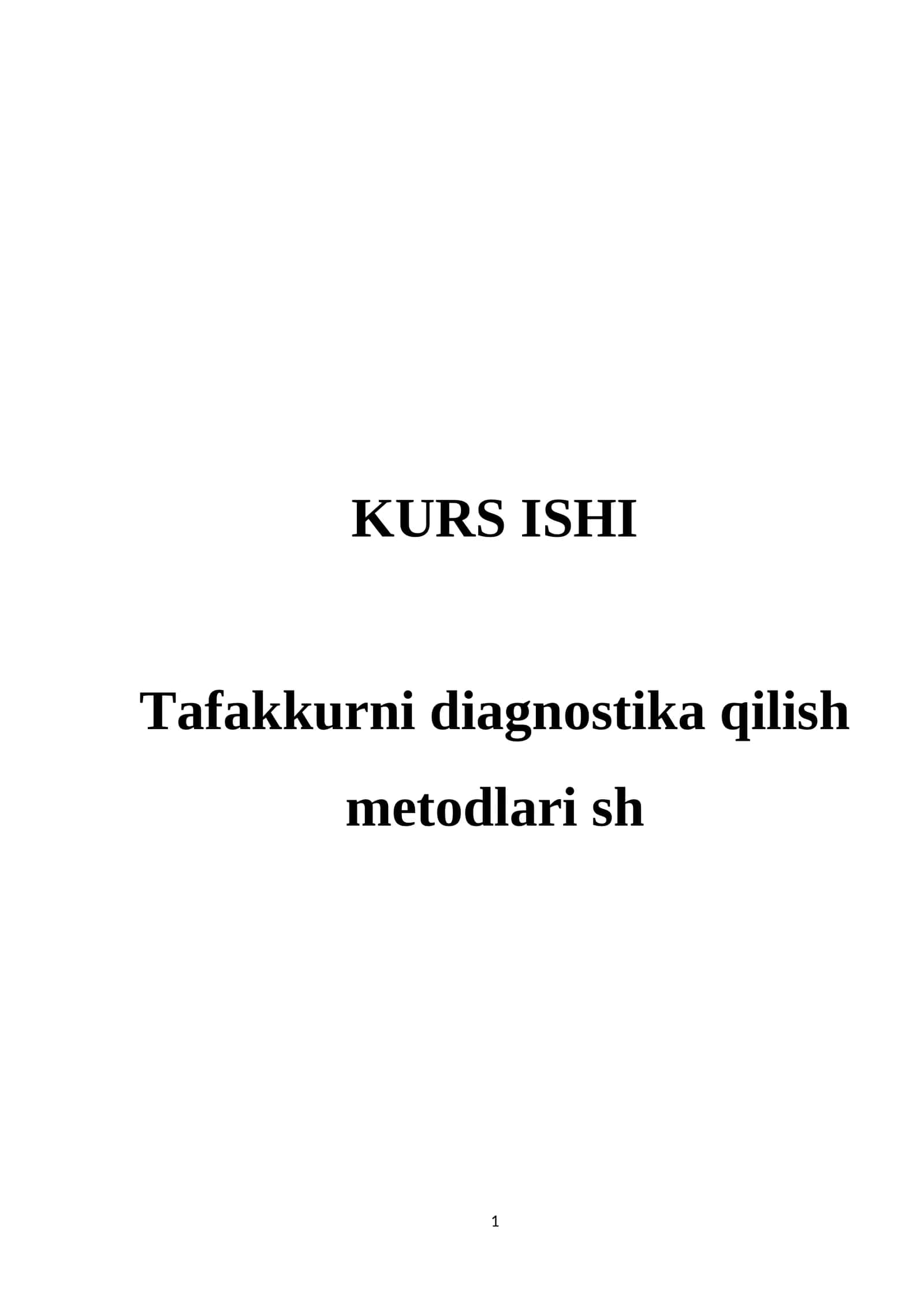 kurs ishi Tafakkurni diagnostika qilish metodlari sh 1