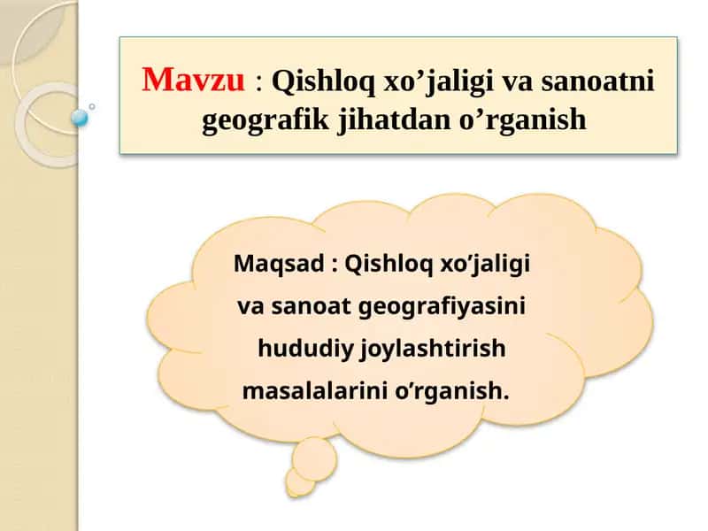 Qishloq xo’jaligi va sanoatni geografik jihatdan o’rganish 1