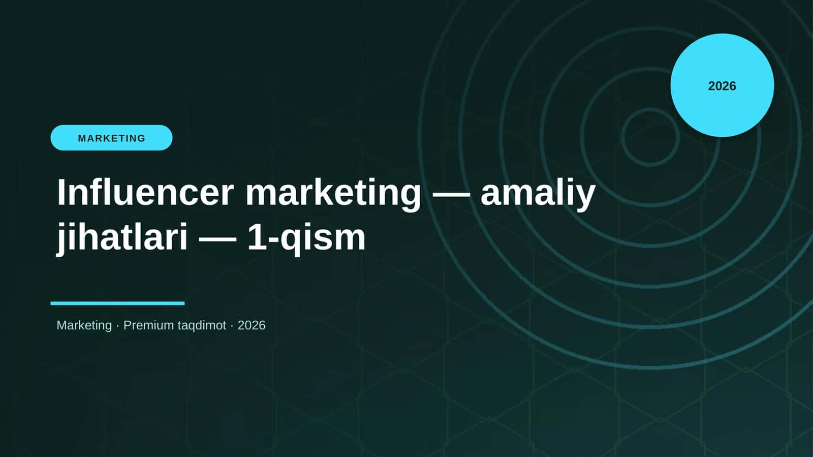 Influencer marketing — amaliy jihatlari — 1-qism 1
