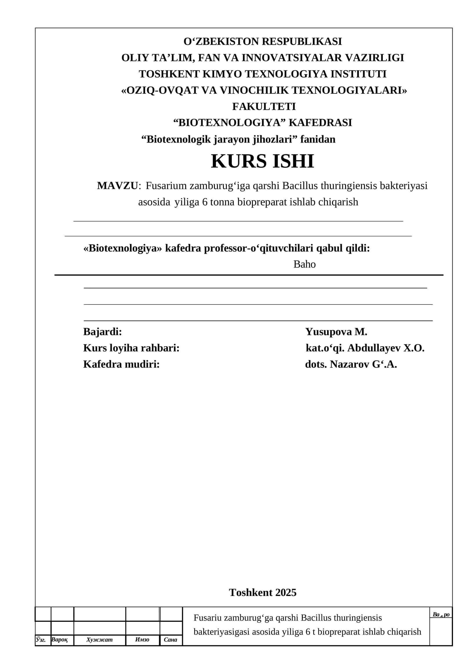 MAVZU: Fusarium zamburug‘iga qarshi Bacillus thuringiensis bakteriyasi asosida yiliga 6 tonna biopre 1