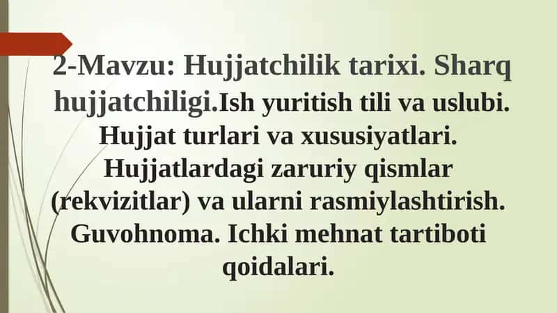 2-Mavzu:Hujjatchiliktarixi.Sharqhujjatchiligi 1