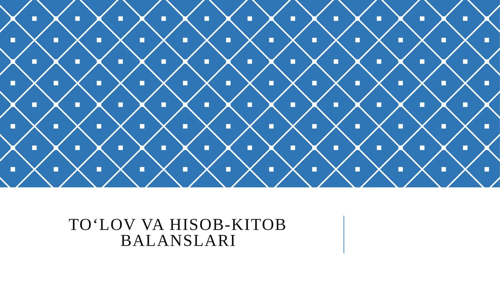 To‘lov va hisob-kitob balanslari 1