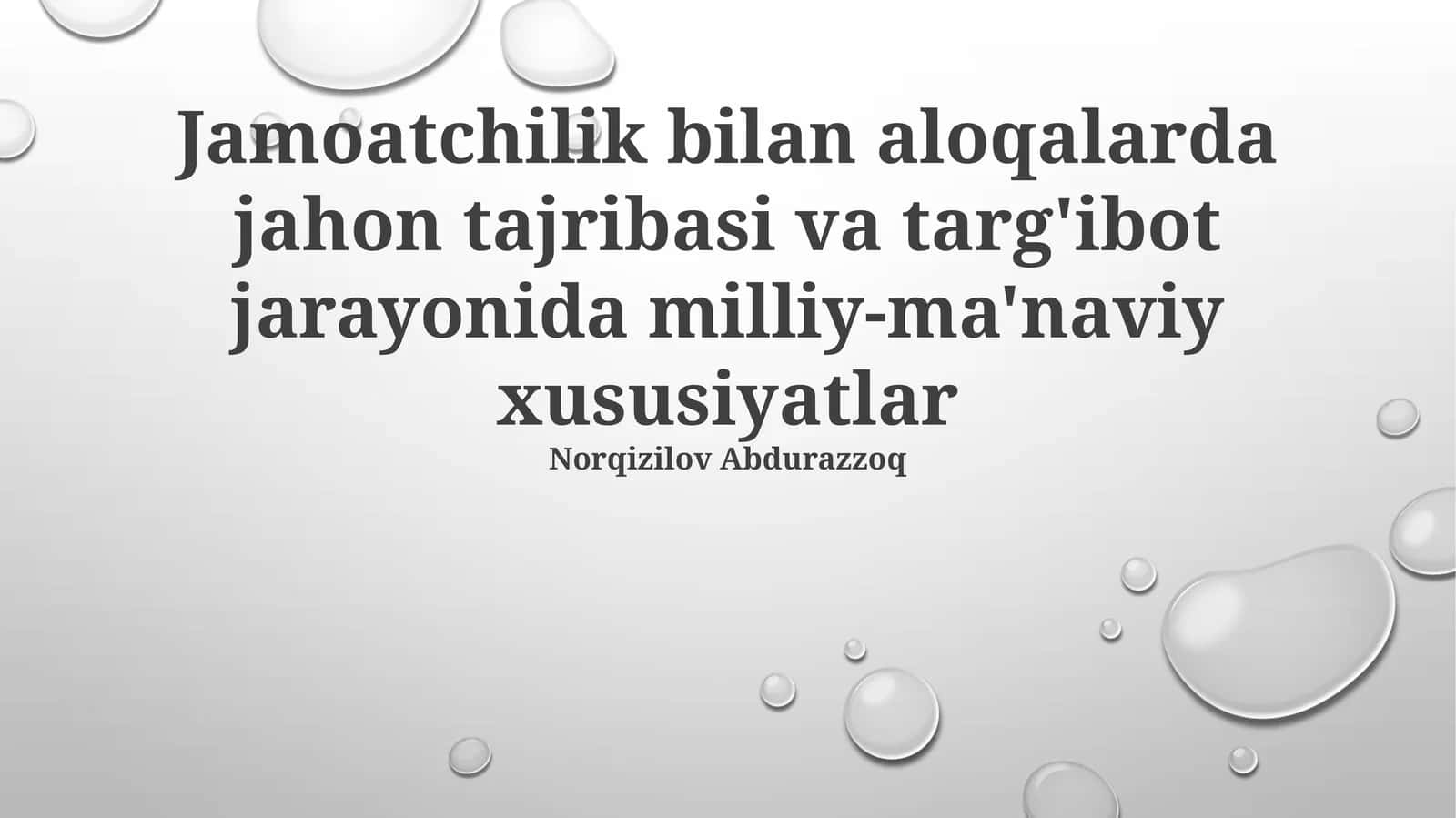 Jamoatchilik bilan aloqalarda jahon tajribasi va targ'ibot jarayonida milliy-ma'naviy xususiyatlar 1
