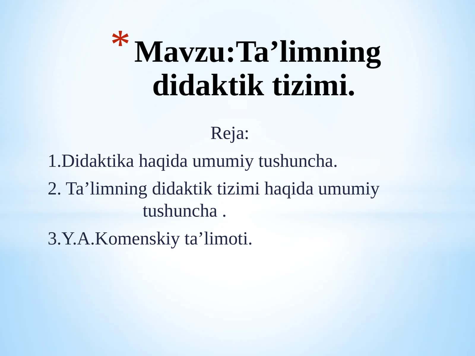 Ta’limning didaktik tizimi 1