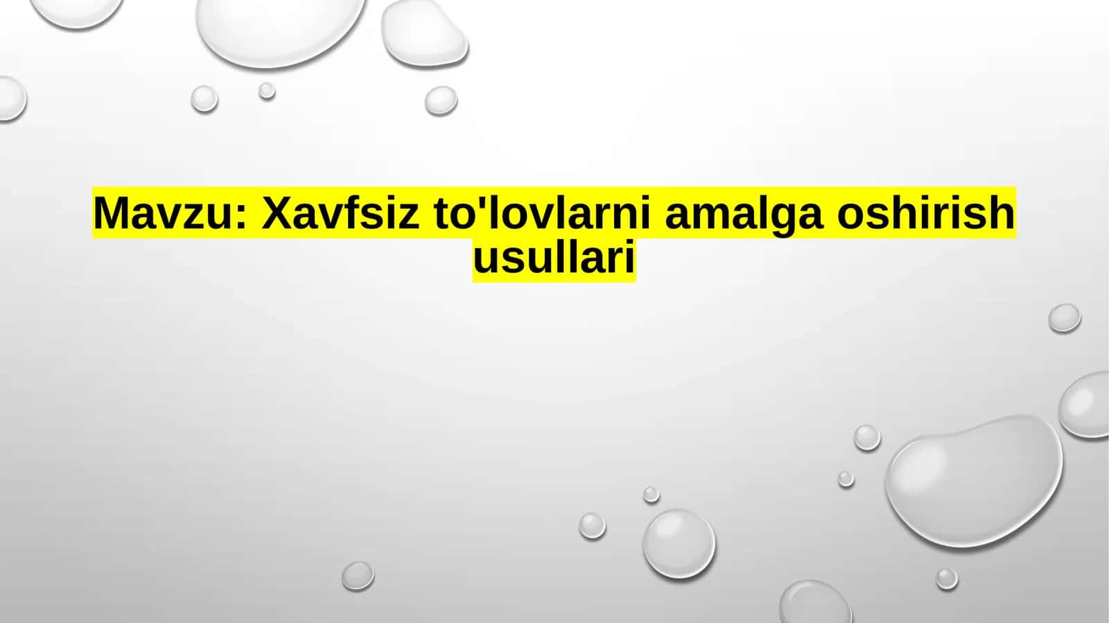 Xavfsiz to'lovlarni amalga oshirish usullari 1