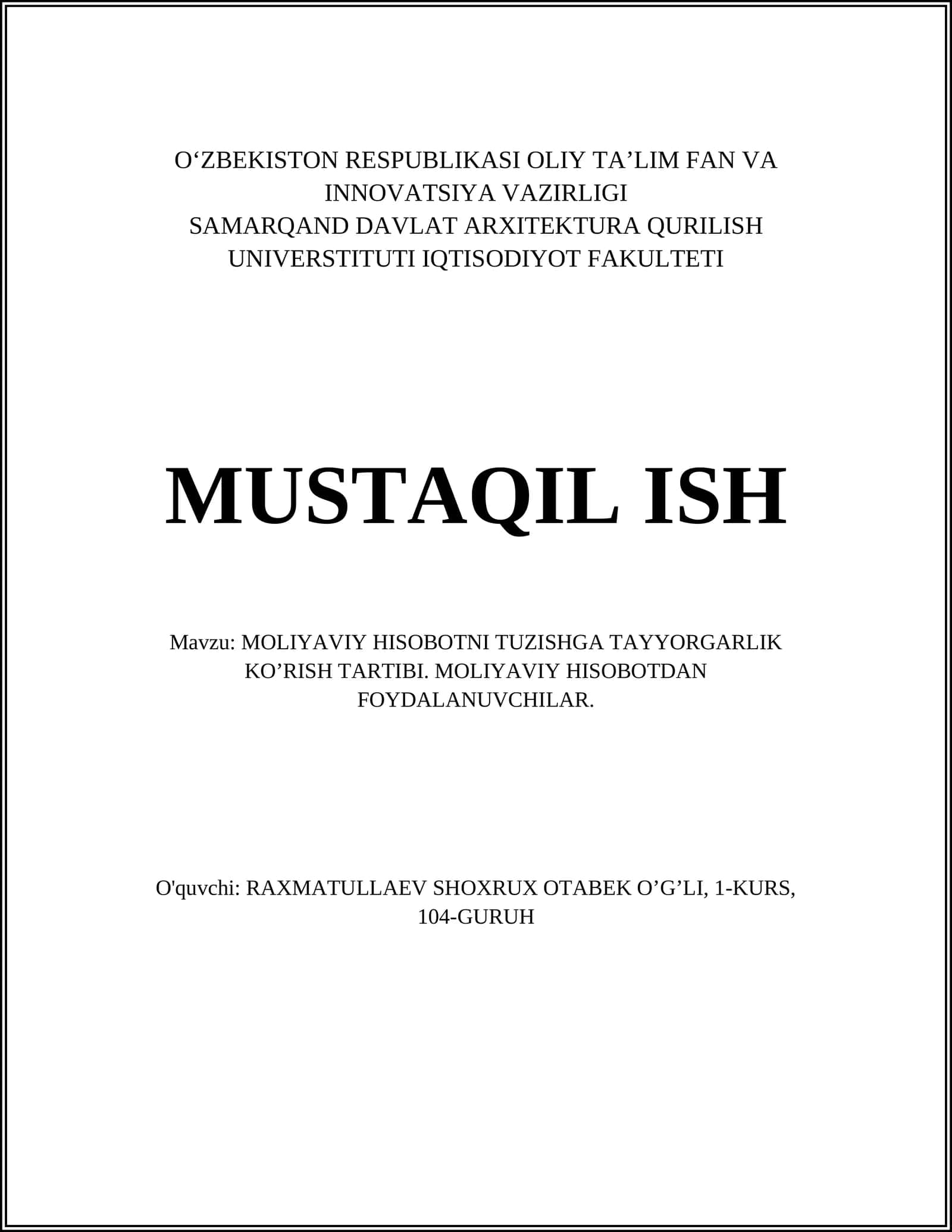 Moliyaviy hisobotlar turlari va ularning tuzilish prinsiplari 1