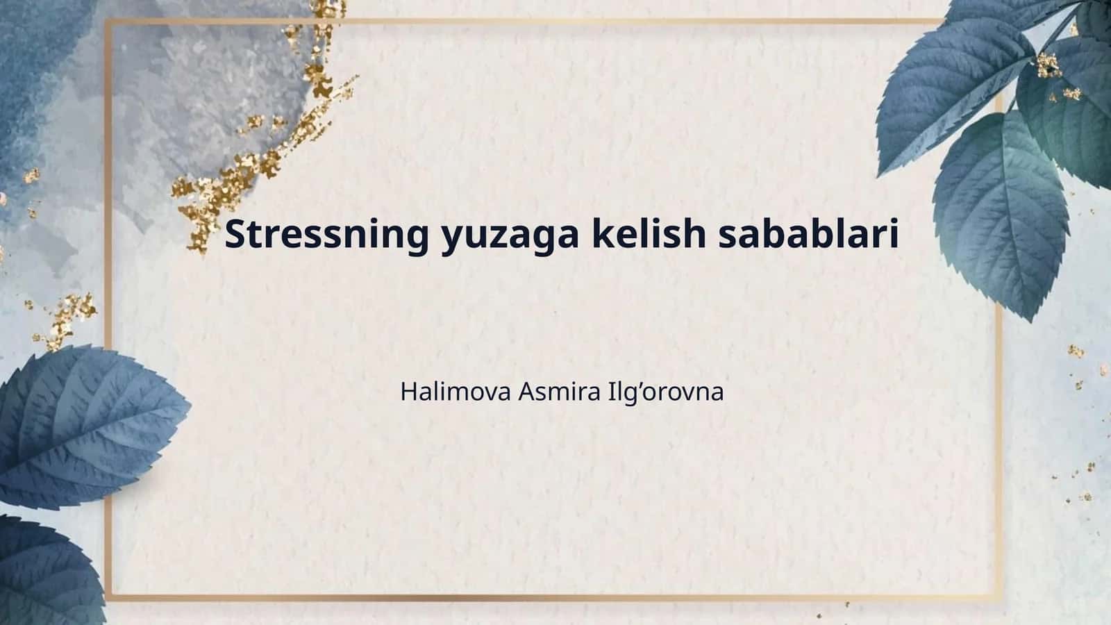 Stressning yuzaga kelish sabablari 1