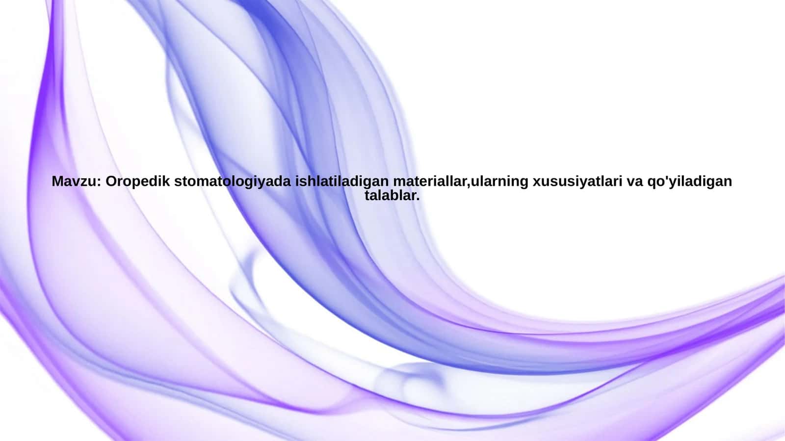 Oropedik stomatologiyada ishlatiladigan materiallar 1
