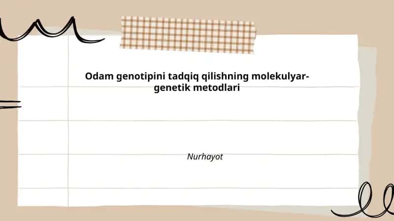 Odam genotipini tadqiq qilishning molekulyar-genetik metodlari 1