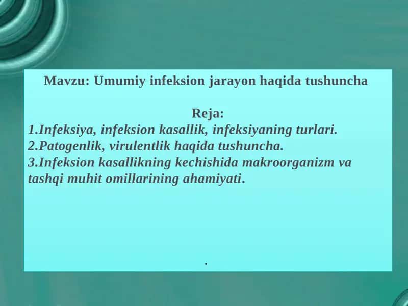 Umumiy infeksiya jarayonlari haqida tushuncha 1