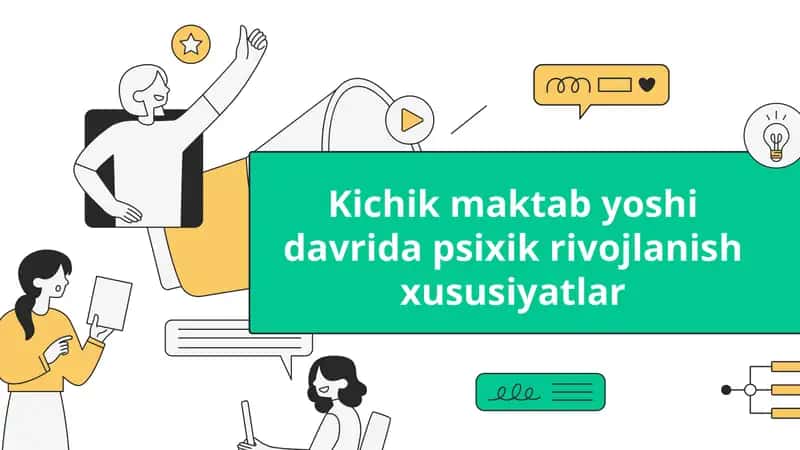 Kichik maktab yoshida vrida psixik rivojlanish xususiyatlar 1