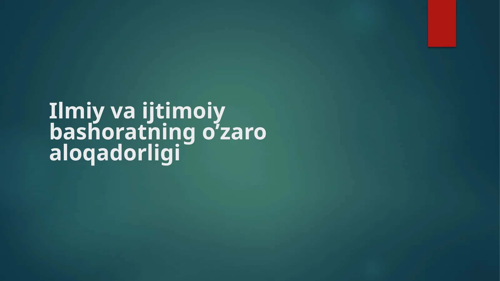 Ilmiy va ijtimoiy bashoratning o’zaro aloqadorligi 1