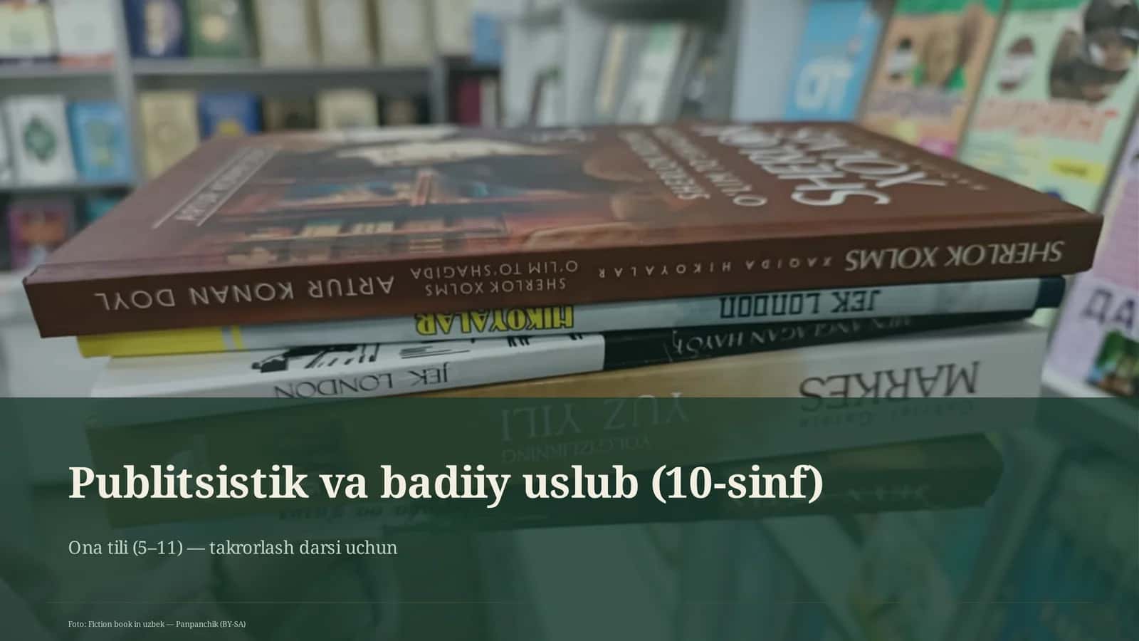 Publitsistik va badiiy uslub (10-sinf) 1