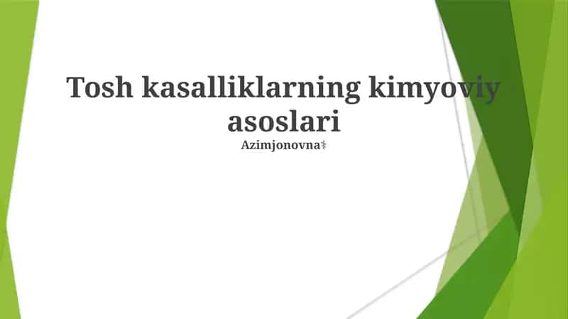 Tosh kasalliklarning kimyoviy asoslari 1