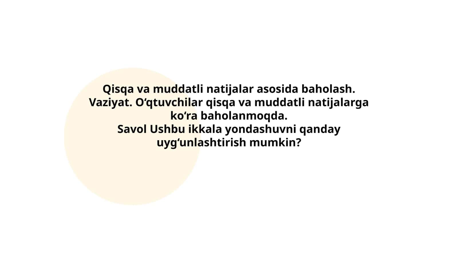 Qisqa va muddatli natijalar asosida baholash 1