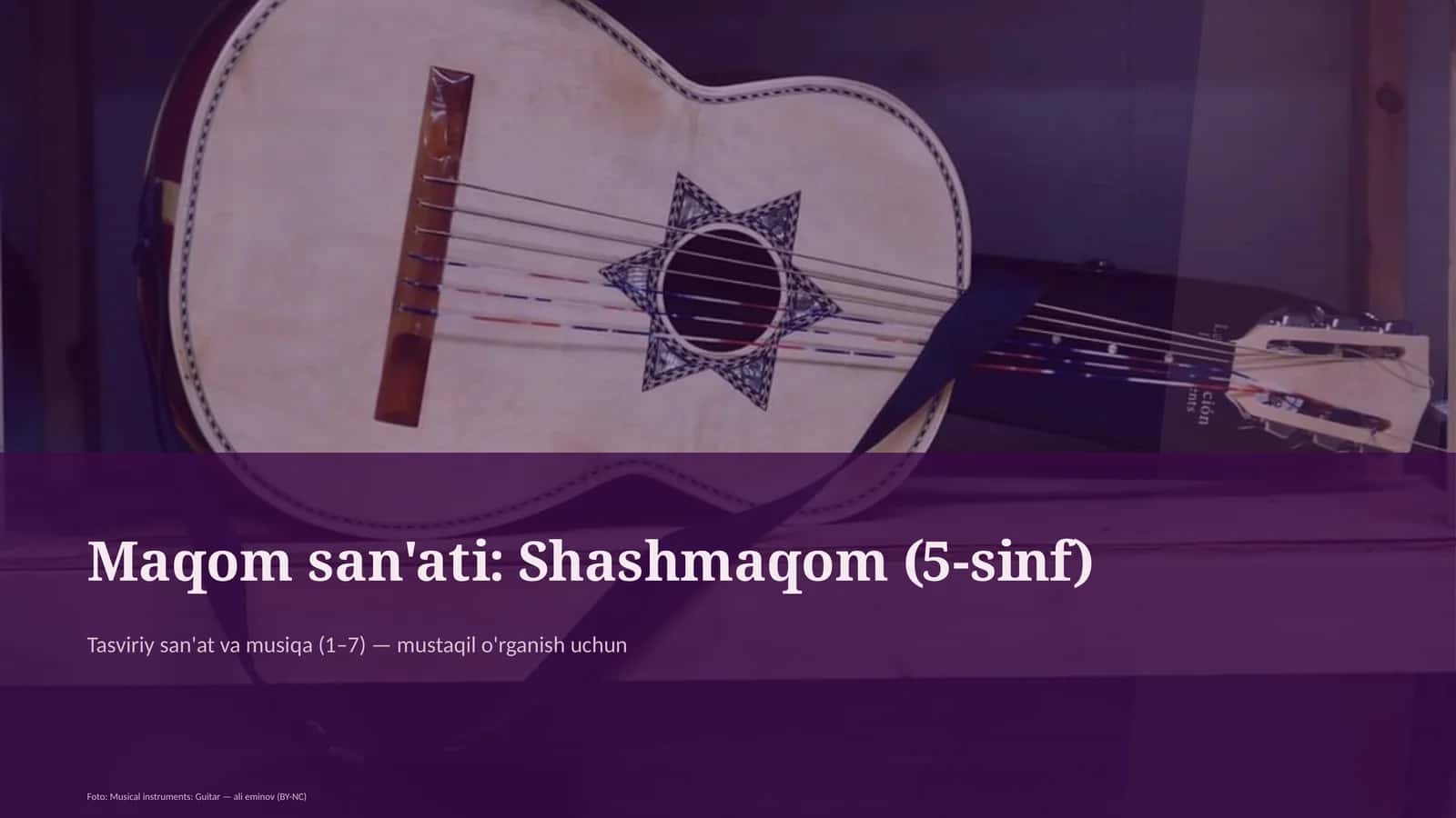 Maqom san'ati: Shashmaqom (5-sinf) 1