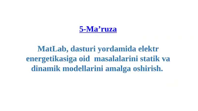 MatLab Elektr Energetikasiga oid Masalar