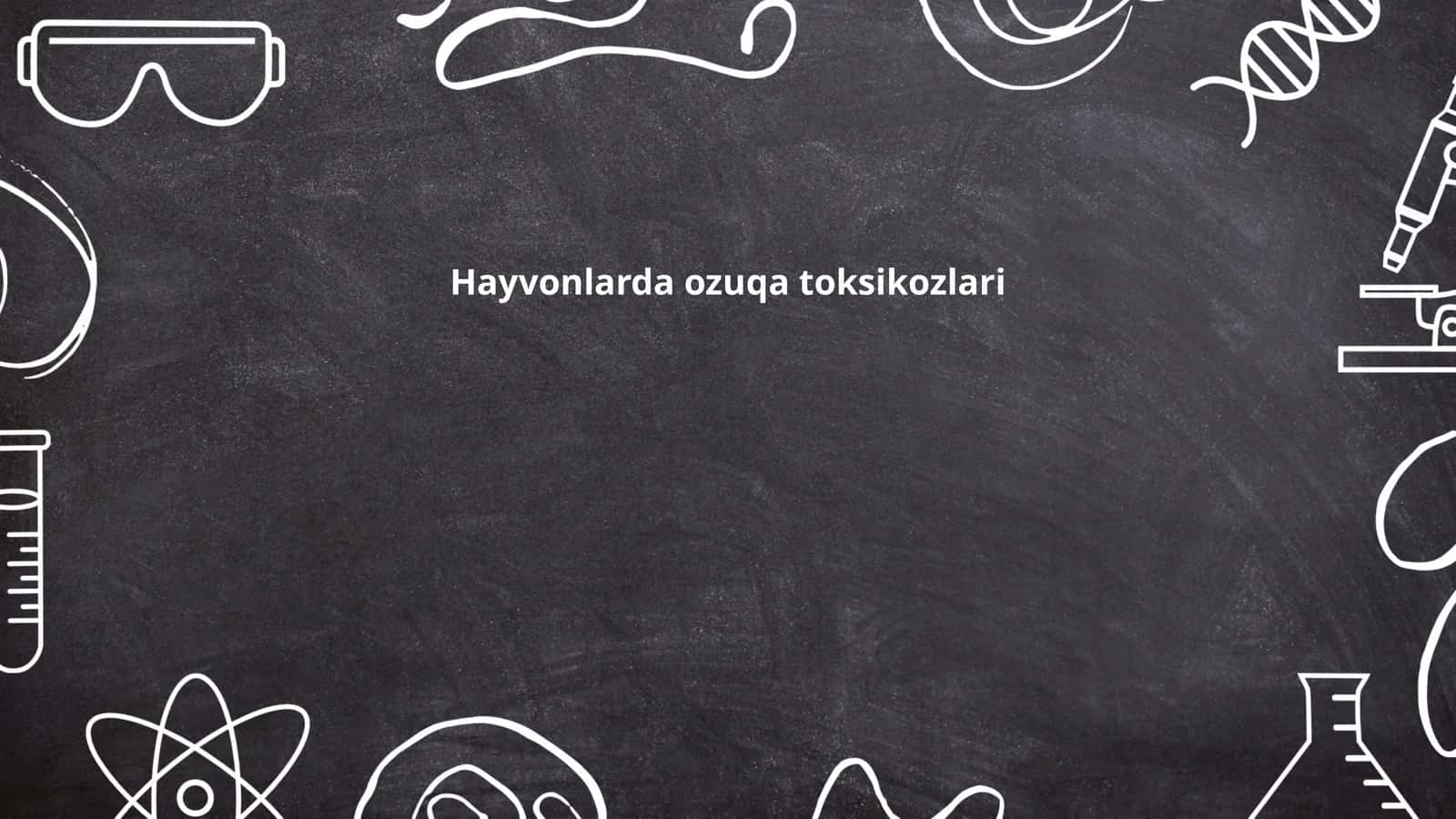 Hayvonlarda ozuqa toksikozlari 1