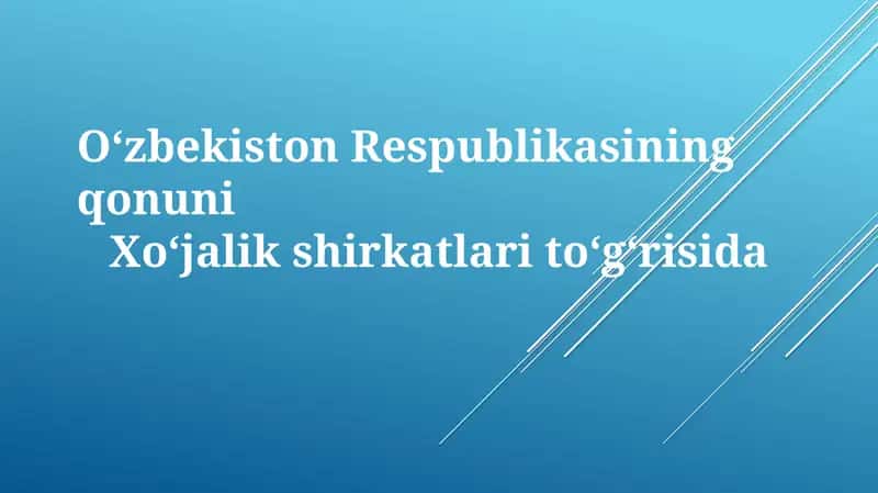 Oʻzbekiston Respublikasining qonuni Xoʻjalik shirkatlari toʻgʻrisida 1