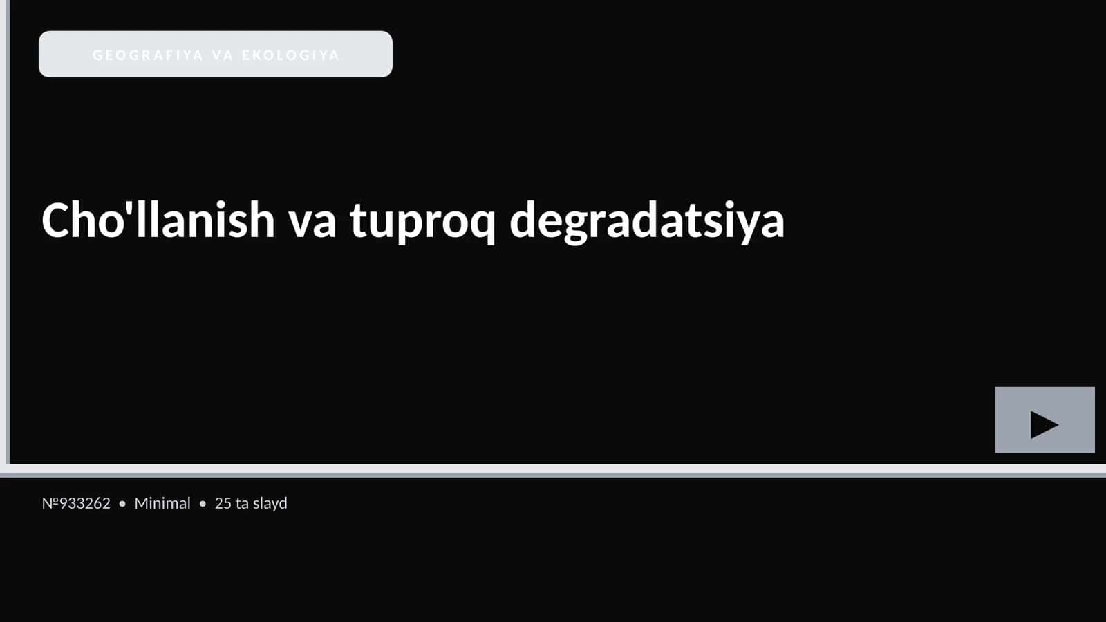 Cho'llanish va tuproq degradatsiya 1