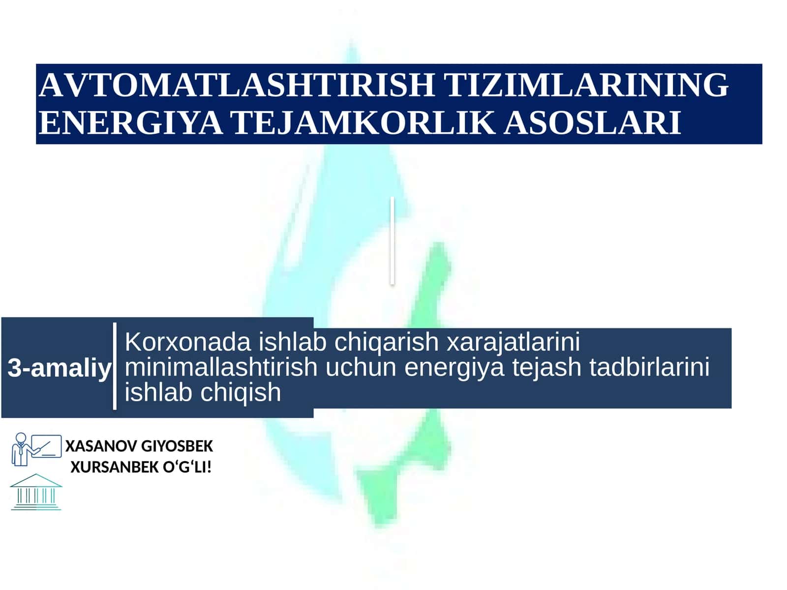 AVTOMATLASHTIRISHTIZIMLARINING ENERGIYA TEJAMKORLIK ASOSLARI 1