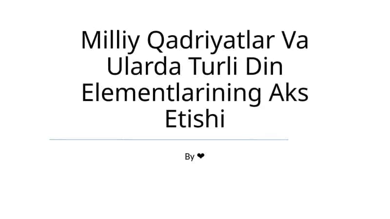 Milliy Qadriyatlar Va Ularda Turli Din Elementlarining Aks Etishi 1