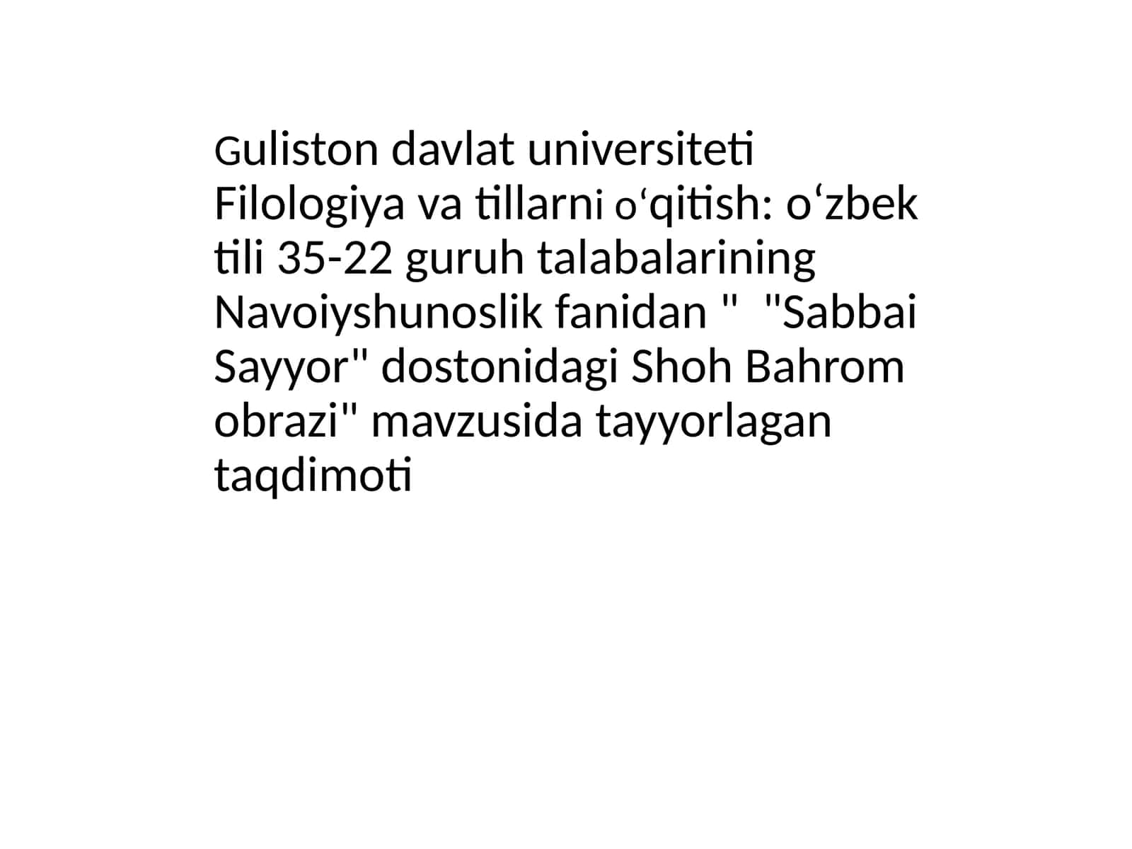 Mavzu: "Sabbai Sayyor" dostonidagi Shoh Bahromobrasi 1