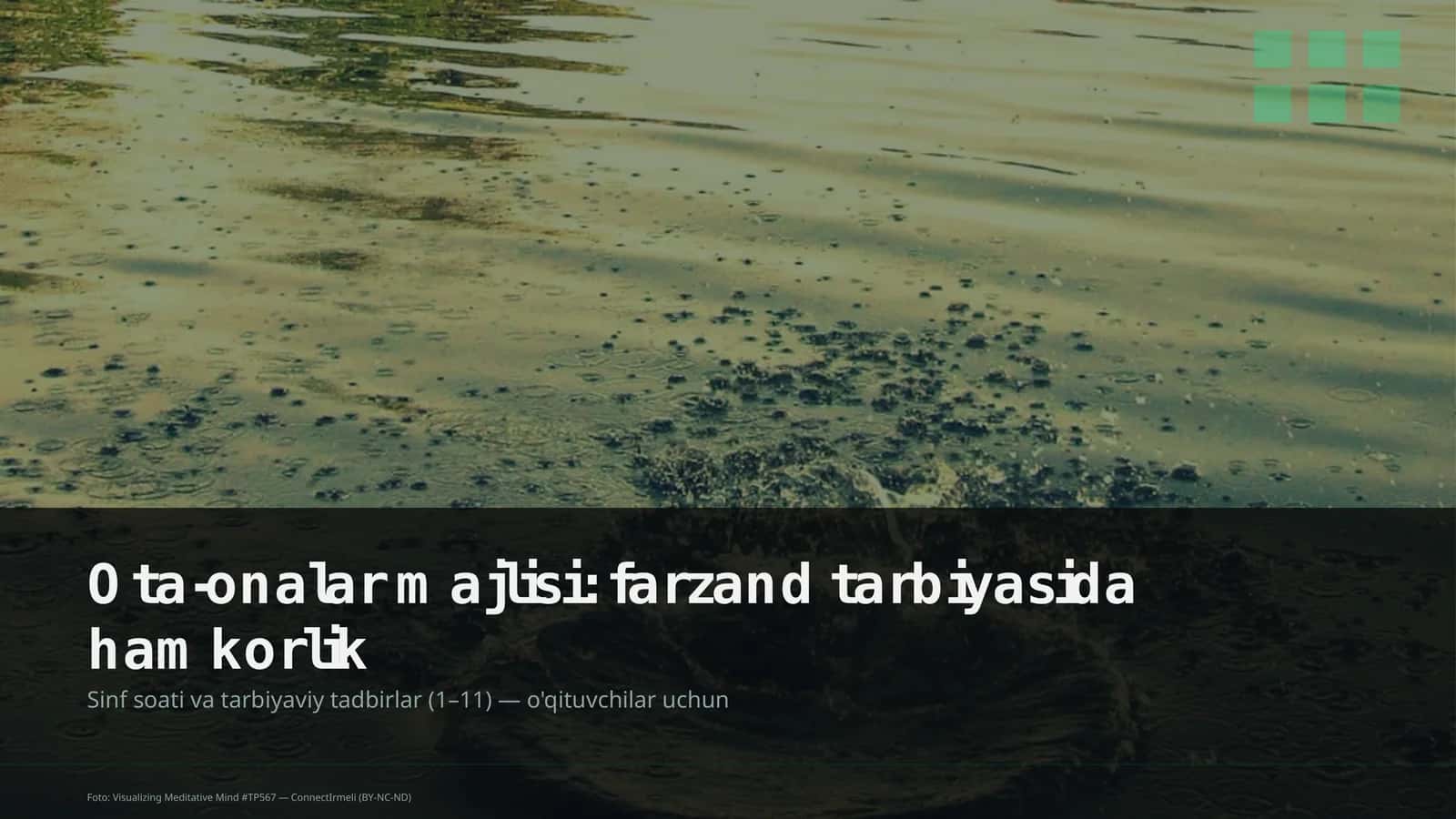 Sinf soati va tarbiyaviy tadbirlar (1–11) — o'qituvchilar uchun 1