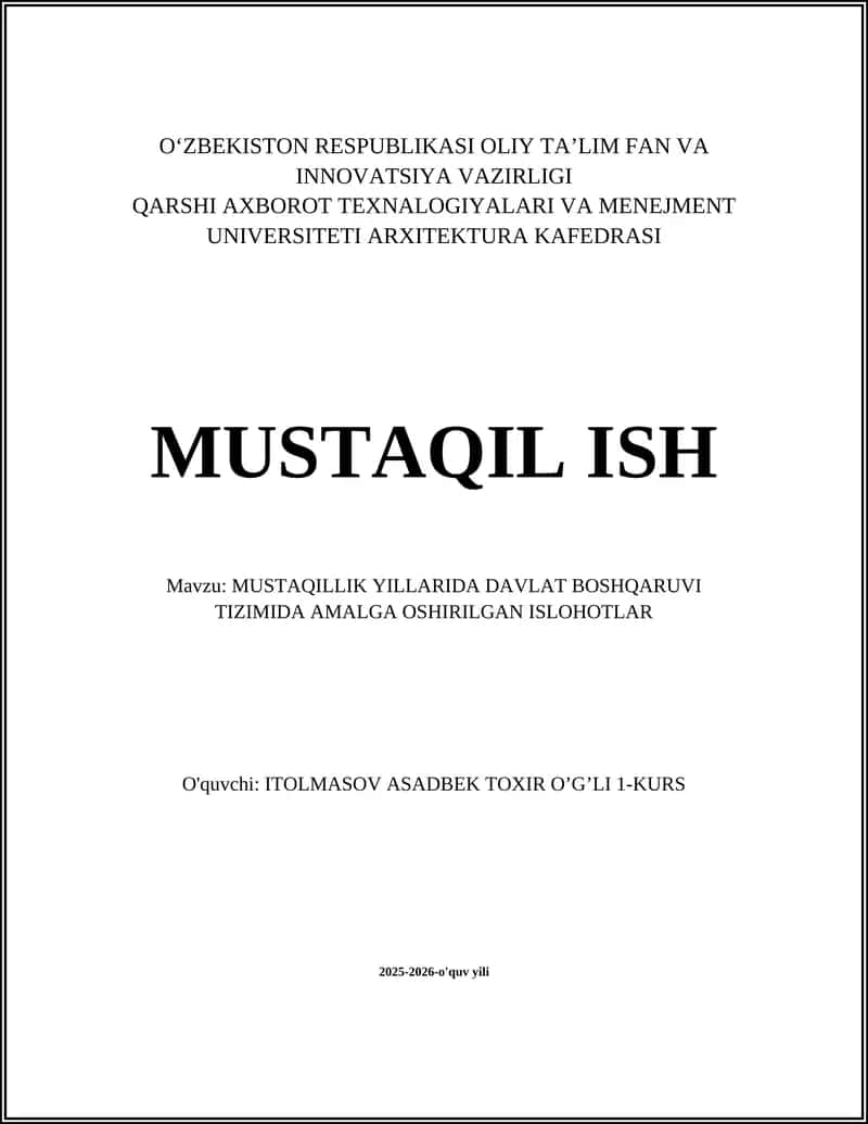 MUSTAQILLIK YILLARIDA DAVLAT BOSHQARUVI TIZIMIDA AMALGA OSHIRILGAN ISLOHOTLAR 1