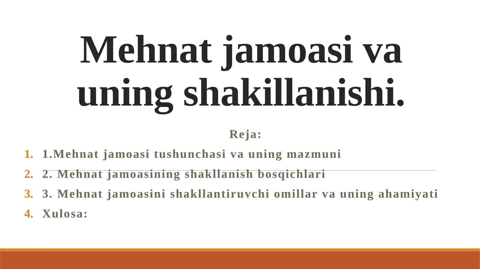 Mehnat jamoasi va uning shakillanishi. 1
