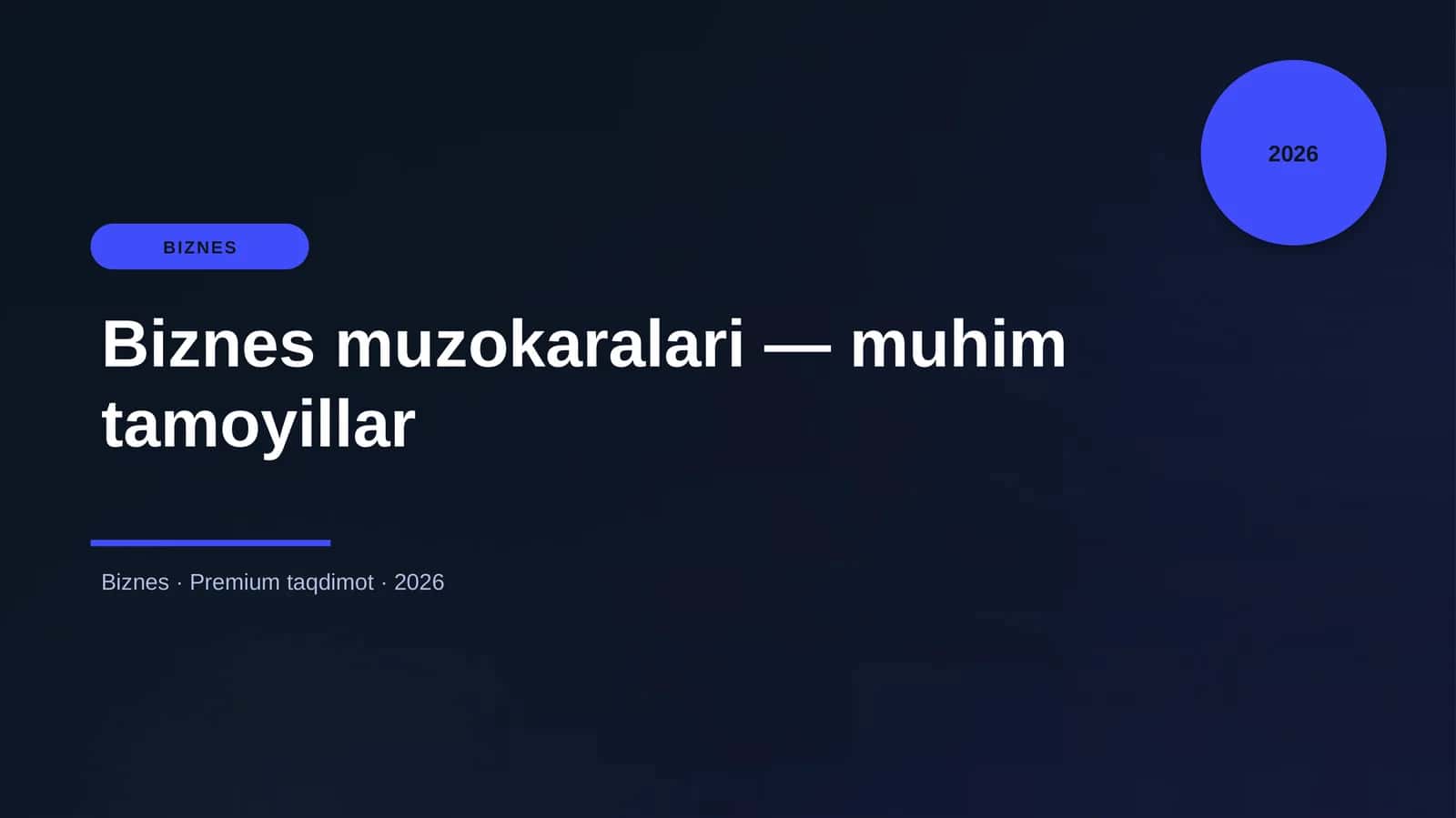 Biznes muzokaralari — muhim tamoyillar 1