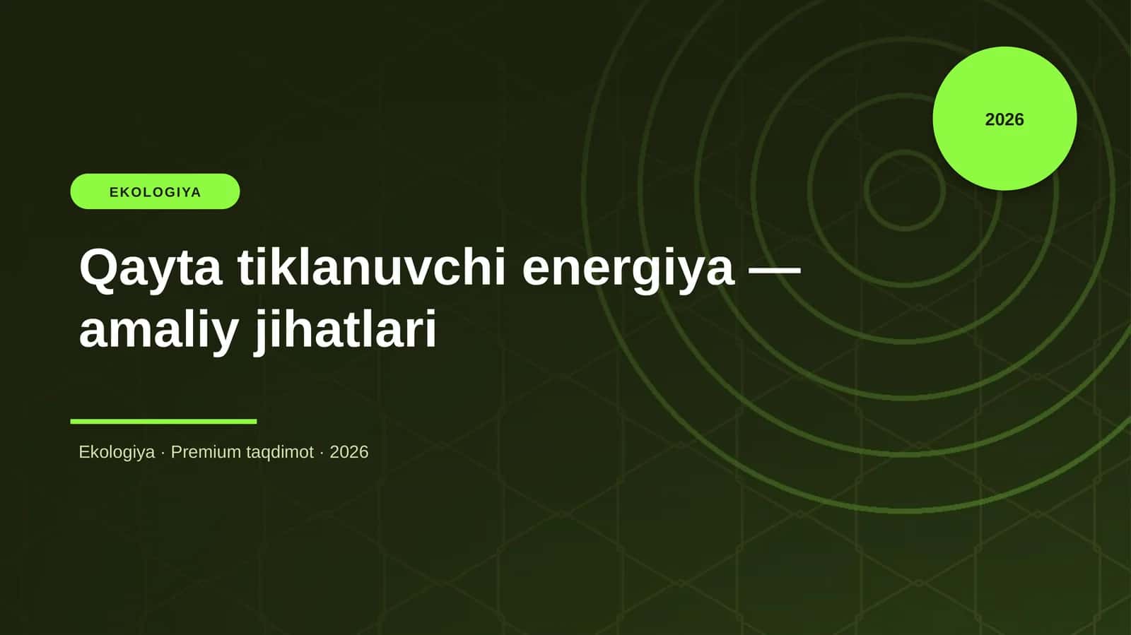 Qayta tiklanuvchi energiya — amaliy jihatlari 1