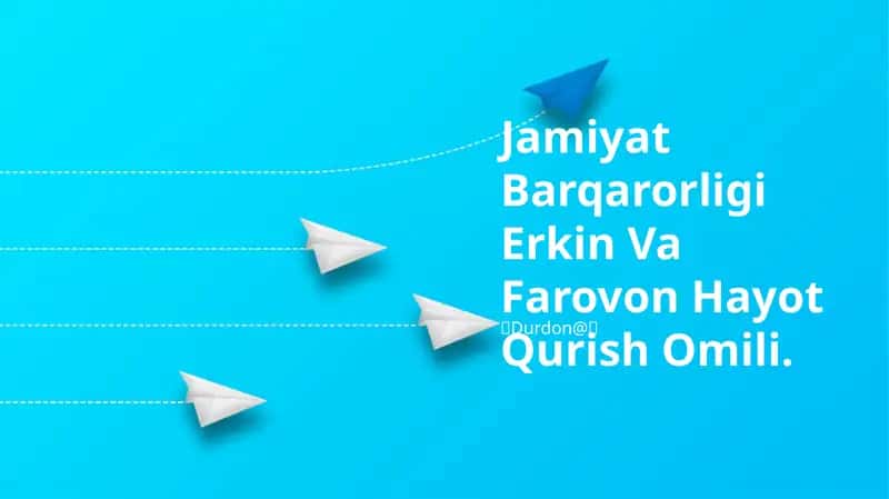 Jamiyat Barqarorligi Erkin Va Farovon Hayot Qurish Omili 1