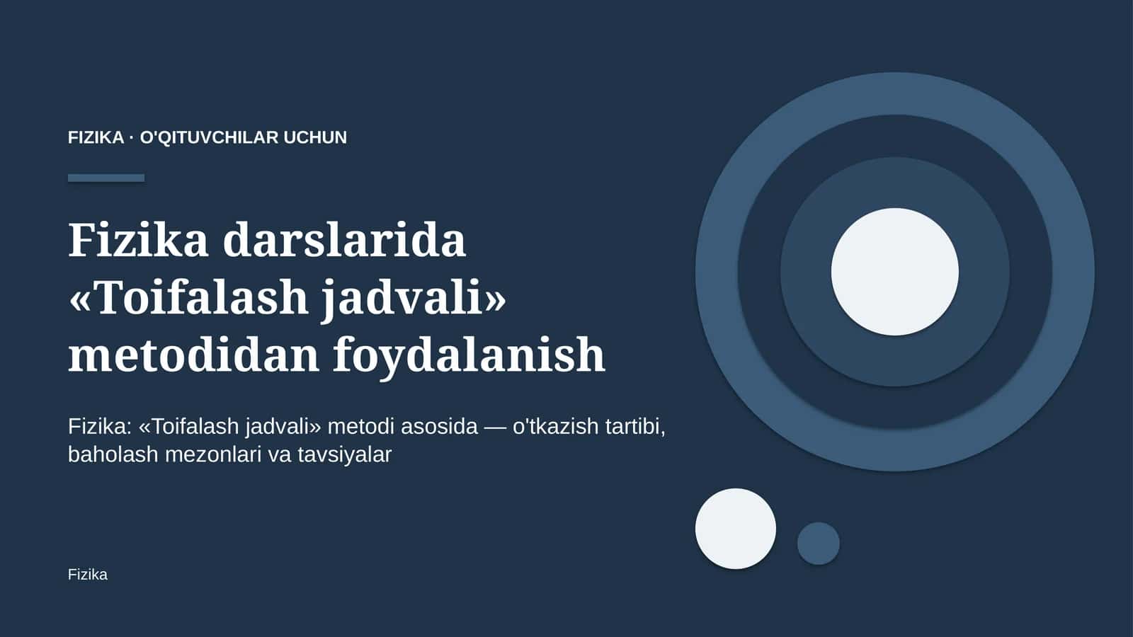fizika darslarida toifalash jadvali metodidan foydalanish 7853 1