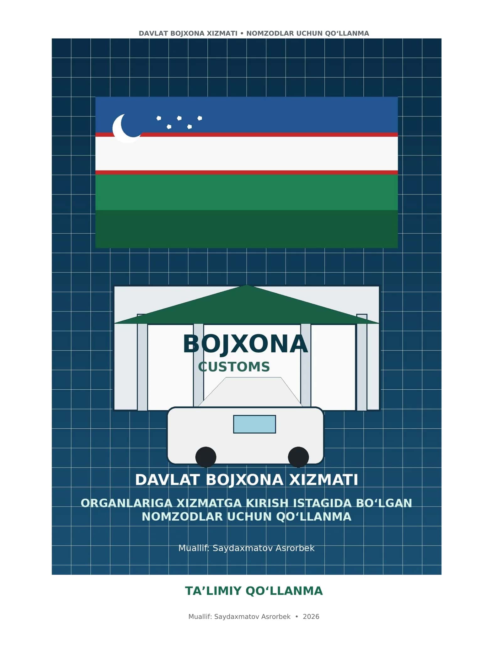 DAVLAT BOJXONA XIZMATI NOMZODLAR UCHUN QO‘LLANMA TA’LIMIY QO‘LLANMA 1