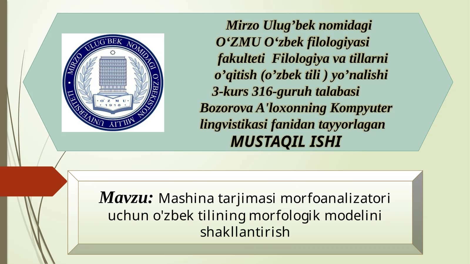 Mashina tarjimasi morfoanalizatori uchun o'zbek tilining morfologik modelini shakllantirish 1