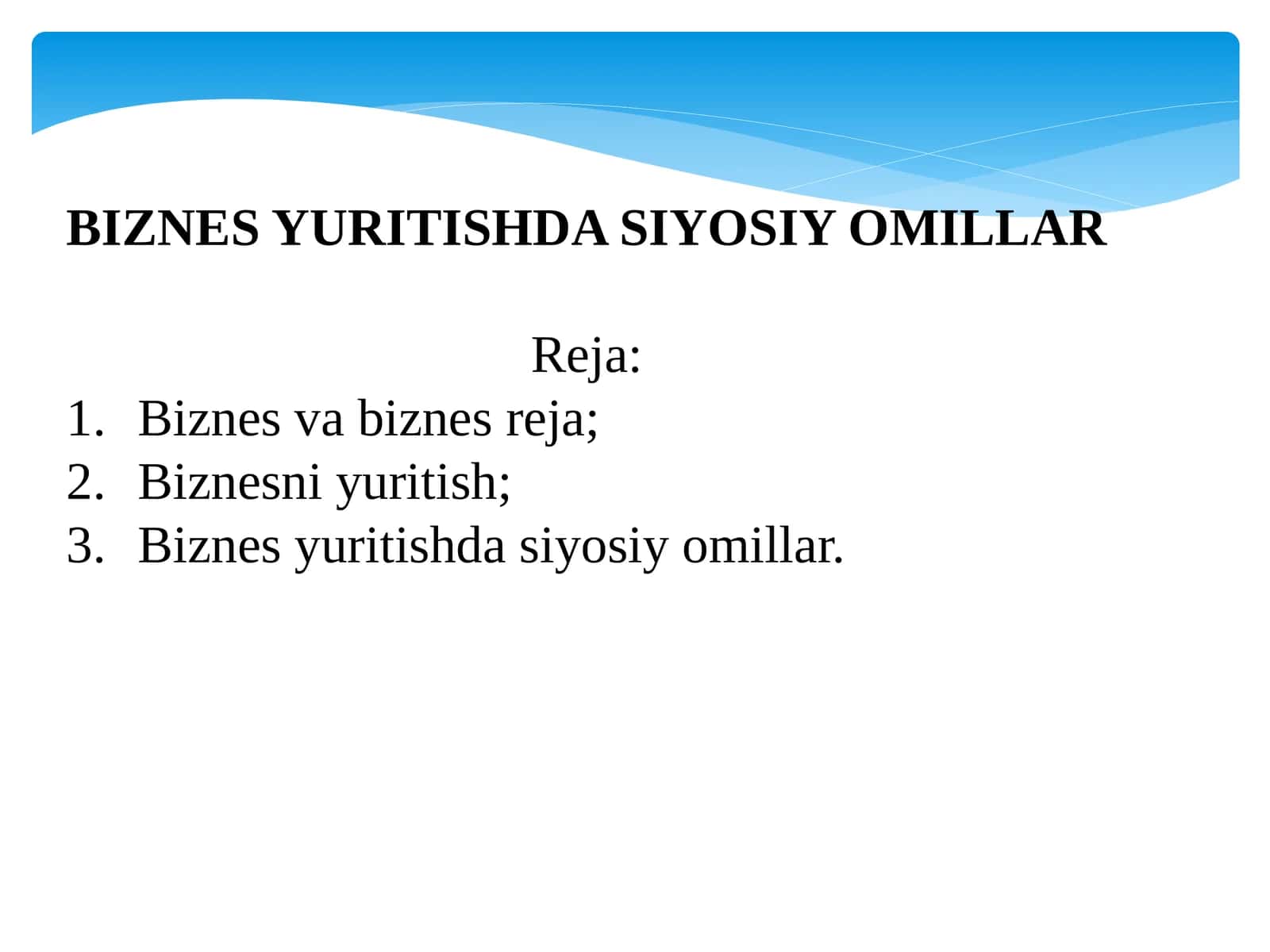 BIiness yuritishda siyosiy omillar 1