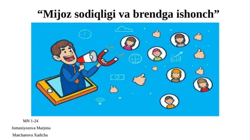 mijoz sodiqligi va brendga ishonch 1